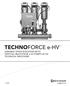 TECHNOFORCE e-hvtm. VARIABLE SPEED BOOSTERS WITH VERTICAL MULTISTAGE e-sv PUMPS 60 HZ TECHNICAL BROCHURE D-608B