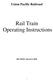 Union Pacific Railroad. Rail Train Operating Instructions
