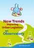 New Trends. Observatory. Urban Logistics: an. Impacting