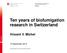 Ten years of biofumigation research in Switzerland