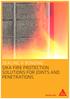 SEALING & BONDING SIKA FIRE PROTECTION SOLUTIONS FOR JOINTS AND PENETRATIONS