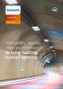 TubePoint. Public lighting. Product guide. Versatility meets high performance in long-lasting tunnel lighting