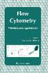 Flow Cytometry. Principles and Applications. Edited by. Marion G. Macey, PhD
