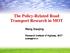 The Policy-Related Road Transport Research in MOT