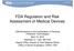 FDA Regulation and Risk Assessment of Medical Devices