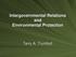 Intergovernmental Relations and Environmental Protection. Terry A. Trumbull