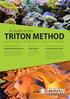 TRITON METHOD REPLACE TRIAL AND ERROR WITH CONSCIOUS CONTROL. Do I need to know any chemistry? A SIMPLE REEF KEEPING RECIPE... How does it work?