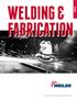 WELDING & FABRICATION CATALOG. Solutions for Cutting, Grinding, Cleaning and Finishing.
