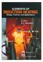 Table 1,1. Induction heating applications and typical products. Preheating prior to metalworking Heat treating Welding Melting