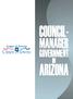 COUNCIL-MANAGER GOVERNMENT IN ARIZONA. Prepared by