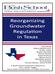 Reorganizing Groundwater Regulation in Texas. Executive Summary