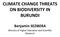 CLIMATE CHANGE THREATS ON BIODIVERSITY IN BURUNDI