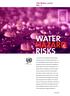 WATER HAZARD RISKS. UN-Water series VOL. 1. «Communities will always face natural hazards, but today s disasters are often generated by, or at