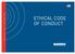 ETHICAL CODE OF CONDUCT