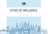 CITIES OF INFLUENCE. Talent - Location - Cost - Risk. Office Sector Q EMEA