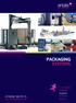 PACKAGING SYSTEMS. PACKAGING Materials Systems Solutions Service.