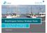 Brightlingsea Harbour Strategic Study. Katherine Harris, HR Wallingford Dan McKiernan, Marina Projects