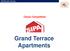 Classic Competition Grand Terrace Apartments