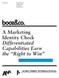 A Marketing Identity Check Differentiated Capabilities Earn the Right to Win