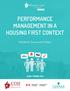 PERFORMANCE MANAGEMENT IN A HOUSING FIRST CONTEXT