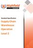Standard Specification. Supply Chain Warehouse Operative Level 2