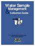 Water Sample. Management. Collection Guide. July W. A. Callegari Environmental Center Water Quality Laboratory