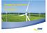 Energy for tomorrow Berlin, 20th July Aiko Holstein, EWE AG Representative Berlin