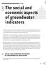 The social and economic aspects of groundwater. indicator. 3.1 SOCIAL AND ECONOMIC RELEVANCE OF GROUNDWATER INDICATORS