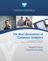 The Next Generation of Customer Analytics Using Analytics to Optimize Customer-Related Activities and Processes