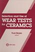 Selection and Use of Wear Tests for Ceramics