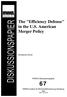 The Efficiency Defense in the U.S. American Merger Policy