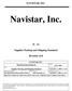 NAVISTAR, INC. Navistar, Inc. D Supplier Packing and Shipping Standard. Revision APPROVED BY: John Pavlansky Jr.