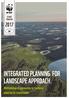 INTEGRATED PLANNING FOR LANDSCAPE APPROACH