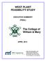 WEST PLANT FEASIBILITY STUDY. The College of William & Mary EXECUTIVE SUMMARY (FINAL) APRIL 2013