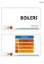 BOILERS. Outline. Introduction. Types of Boilers. Assessment of a Boiler. Energy Efficiency Opportunities 2/16/2014