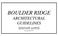 BOULDER RIDGE ARCHITECTURAL GUIDELINES (ESTATE LOTS) Revised June 2012