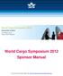 World Cargo Symposium 2012 Sponsor Manual