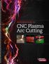 INTRODUCTION TO CNC Plasma Arc Cutting