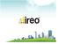 AGENDA. About Ireo. Business Verticals. Real Estate Projects Ireo Opportunity