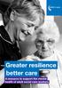Greater resilience better care