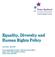 EQUALITY, DIVERSITY AND HUMAN RIGHTS POLICY
