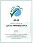 GS-10 GREEN SEAL STANDARD FOR COATED PRINTING PAPER. EDITION 2.1 July 12, 2013