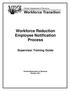 Workforce Reduction Employee Notification Process. Supervisor Training Guide