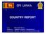 Content Sri Lanka At a Glance Energy reserves Current Energy Policy and Measures Past Energy Demand and Supply Outlook of energy Demand and Supply Ene