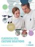 cgmp manufacture FDA-regulated ISO13485 certified CLASSICAL CELL CULTURE SOLUTIONS for high quality research results