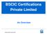 BSCIC Certifications Private Limited. An Overview