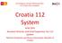 Croatia 112 System Anto Zelid Assistant Director and Chief Supervisor for 112 System