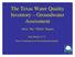 The Texas Water Quality Inventory Groundwater Assessment