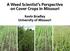 A Weed Scientist s Perspective on Cover Crops in Missouri. Kevin Bradley University of Missouri