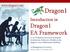 Dragon1 EA Framework. Introduction in.